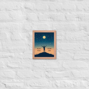 Reach Out, Rise and Shine Framed Poster